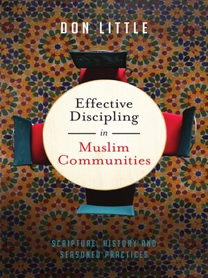 Effective Discipling in Muslim Communities - ebook
